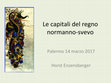 Research paper thumbnail of Le capitali del regno normanno-­‐svevo