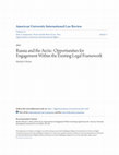 Russia and the Arctic: Opportunities for Engagement Within the Existing Legal Framework (2010) 25 American University Int'l LR 225 Cover Page