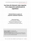 Research paper thumbnail of Los foros de Internet como espacios de la migración mediatizada de argentinos Internet forums as spaces of Argentine mediatised migration