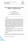 Research paper thumbnail of Service Quality about Health Sector of UK and Pakistan: A Comparative Study