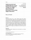 Research paper thumbnail of Undocumented and College-Bound: A Case Study of the Supports and Barriers High School Students Encounter in Accessing Higher Education