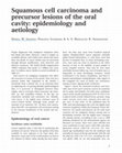 Squamous cell carcinoma and precursor lesions of the oral cavity: epidemiology and aetiology Cover Page