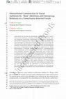 Research paper thumbnail of The Interactional Construction of Social Authenticity: "Real" Identities and Intergroup Relations in a Transylvania Internet Forum