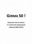 Research paper thumbnail of GERMA 50 ! Cinquante ans de langues et littératures germaniques à Namur (1961-2011), edited by Daniel Bertrand, Anke Bosse, Dirk Delabastita & Elisabeth Leijnse FRONT MATTER