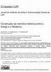 Research paper thumbnail of Construcao da memoria historica entre o Antigo e o Moderno O Casarao UFF