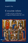 Ronald G Witt, L’eccezione italiana. L’intellettuale laico nel Medioevo e l’origine del Rinascimento (800-1300), Roma, Viella 2017 Cover Page