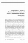 Research paper thumbnail of "Shakespeare's Critique of Machiavellian Force, Fraud, and Spectacle in Measure for Measure,” Humanitas 23/1-2 (2010), 144-168