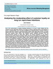 Research paper thumbnail of Analysing the moderating effect of customer loyalty on long run repurchase intentions