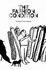 Research paper thumbnail of The Fashion Condition - The Fashion Praxis Collective