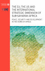 The EU, the US and the International Strategic Dimension of Sub-Saharan Africa.pdf Cover Page