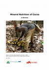 Research paper thumbnail of Mineral Nutrition of Cocoa A Review