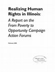 Realizing Human Rights in Illinois: A Report on the From Poverty to Opportunity Campaign Action Forums Cover Page