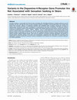 Research paper thumbnail of Variants in the Dopamine-4-Receptor Gene Promoter Are Not Associated with Sensation Seeking in Skiers