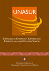 UNASUR - El proceso de Integración Suramericana - Elementos para una estratégia sindical Cover Page