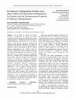 Research paper thumbnail of Do Nigerian Undergraduate Students have what it takes to be Successful Entrepreneurs? An Enquiry into the Entrepreneurial Capacity of Nigerian Undergraduates