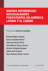 NUEVAS DIFERENCIAS: DESIGUALDADES PERSISTENTES EN AMÉRICA LATINA Y EL CARIBE Cover Page