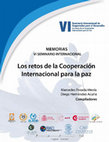 Research paper thumbnail of VI Seminario Internacional de Cooperación para el Desarrollo: Los retos de la cooperación internacional para la paz