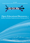 EU-StORe European Standards for Open Education and Open Learning Resources Open Educational Resources – Quality Standards, Implementation, Sharing and Use Cover Page