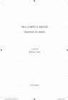 Research paper thumbnail of Ripensare l'empatia a partire da Theodor Lipps, in: Tra corpo e mente. Questioni di confine, a cura di B. Centi, Firenze, Le Lettere 2016, pp. 29-61