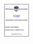 DEPARTMENT OF BUSINESS STUDIES COURSE CODE: BBM411 COURSE TITLE: COMPANY LAW Cover Page