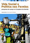 2016. Cap 7 - Mobilizações, projetos sociais e juventude em favelas cariocas In: Rodrigues, Rute Imanishi (org.) Vida Social e Política nas Favelas. Ipea. Cover Page