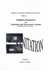 Research paper thumbnail of Biosphere Environment and Health Systems Series Volume 2 Philippine Regulations on Sanitation and Wastewater Systems (INTERNATIONAL EDITION) Compiled by