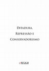 Research paper thumbnail of Ditadura, Repressão e Conservadorismo (2011)