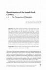 Research paper thumbnail of Routinization of the Israeli-Arab Conflict The Perspective of Outsiders