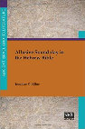 Research paper thumbnail of Allusive Soundplay in the Hebrew Bible (Ancient Israel and Its Literature 28; Atlanta: SBL Press, 2016). Pp. xiii + 155.