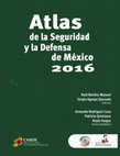 Research paper thumbnail of Atlas de la Seguridad y la Defensa de México 2016