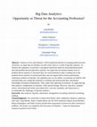 Research paper thumbnail of Big Data Analytics: Opportunity or Threat for the Accounting Profession