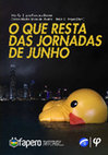 Research paper thumbnail of O Que Resta das Jornadas de Junho - What's Left Of The June Days