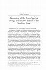 “Becoming a Fish: Trans-Species Beings in Narrative Fiction of the Southern Cone." Interdisciplinary Studies in Literature and Environment 23.4 (2016): 649-710. Cover Page