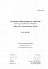 Research paper thumbnail of An Evaluation of Some Programmes for Children with Autistic Spectrum Disorder in Auckland: Opportunities, Contingencies, and Illusions