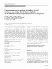 Expression microarray analysis of papillary thyroid carcinoma and benign thyroid tissue: emphasis on the follicular variant and potential markers of malignancy Cover Page