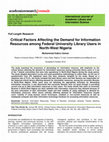 Research paper thumbnail of Critical Factors Affecting the Demand for Information Resources among Federal University Library Users in North-West Nigeria