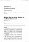 Research paper thumbnail of Digital Stories. Arts, design et cultures transmedia, Fourmentraux, Jean Paul (eds.) Etudes de communication