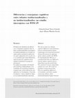 Research paper thumbnail of Diferencias y semejanzas cognitivas en infantes institucionalizados y no institucionalizados: un estudio intersujetos con WISC-IV