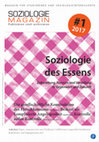 Research paper thumbnail of Soziologie des Essens. Zubereitung, Konsum und Verteilung in Gegenwart und Zukunft; Soziologiemagazin 1/2017