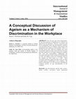 A Conceptual Discussion of Ageism as a Mechanism of Discrimination in the Workplace Cover Page