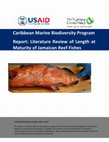 Research paper thumbnail of Caribbean Marine Biodiversity Program Report: Literature Review of Length at Maturity of Jamaican Reef Fishes