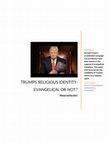 Research paper thumbnail of trumps religious identity - evangelical or not