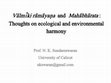 Research paper thumbnail of Vālmīki Rāmāyaņa  and  Mahābhārata : Thoughts on ecological and environmental harmony