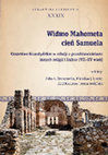 Research paper thumbnail of Widmo Mahometa, cień Samuela. Cesarstwo bizantyńskie w relacji z przedstawicielami innych religii i kultur (VII-XV w.)