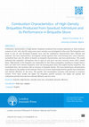 Research paper thumbnail of Combustion Characteristics of High-Density Briquettes Produced from Sawdust Admixture and its Performance in Briquette Stove