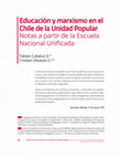 Educación y marxismo en el Chile de la Unidad Popular. Notas a partir de la Escuela Nacional Unificada Cover Page