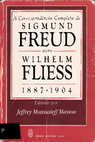 A Correspondência Completa de Sigmund Freud para Wilhelm Fliess 550 páginas Cover Page