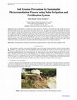 Research paper thumbnail of Soil Erosion Prevention Sustainable Phytoremediation Process using Solar Irrigation and Fertilization System