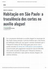 Research paper thumbnail of Habitação em São Paulo: a truculência dos cortes no auxílio aluguel