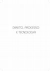 Research paper thumbnail of DIREITO, PROCESSO E TECNOLOGIA